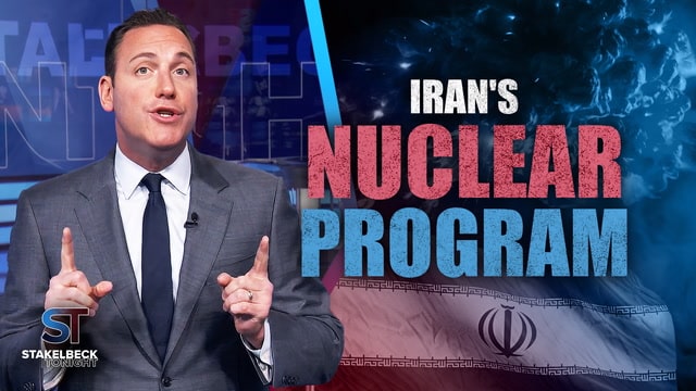 Erick Stakelbeck: Iran’s Nuclear Program | Stakelbeck Tonight