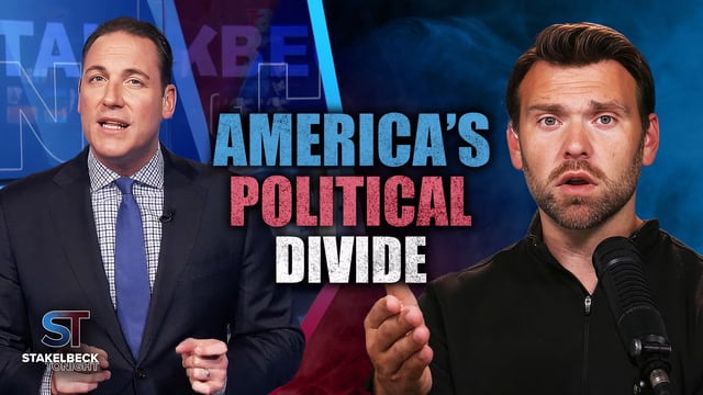 Erick Stakelbeck: America’s Political Divide | Stakelbeck Tonight